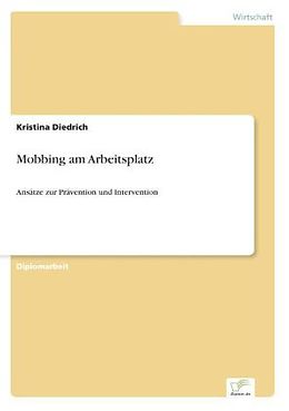 Kartonierter Einband Mobbing am Arbeitsplatz von Kristina Diedrich