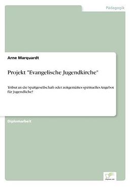 Kartonierter Einband Projekt "Evangelische Jugendkirche" von Arne Marquardt