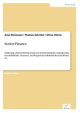 Kartonierter Einband Senior-Finance von Anja Kleimeyer, Thomas Schröter, Oliver Kleine