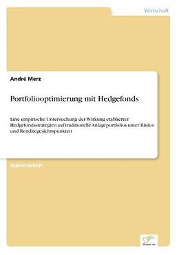 Kartonierter Einband Portfoliooptimierung mit Hedgefonds von André Merz