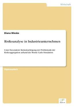 Kartonierter Einband Risikoanalyse in Industrieunternehmen von Diana Wieske