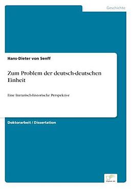 Kartonierter Einband Zum Problem der deutsch-deutschen Einheit von Hans-Dieter von Senff