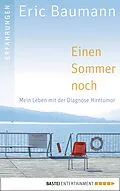 E-Book (epub) Einen Sommer noch von Eric Baumann