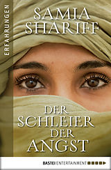 E-Book (epub) Der Schleier der Angst von Samia Shariff