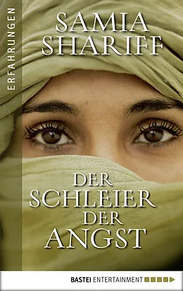 E-Book (epub) Der Schleier der Angst von Samia Shariff
