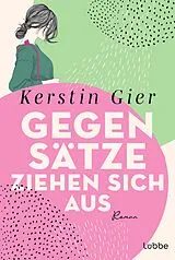 E-Book (epub) Gegensätze ziehen sich aus von Kerstin Gier