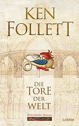 E-Book (epub) Die Tore der Welt von Ken Follett