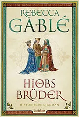 E-Book (epub) Hiobs Brüder von Rebecca Gablé