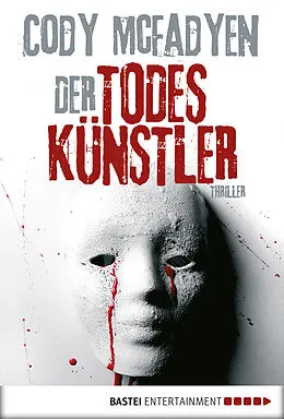 E-Book (epub) Der Todeskünstler - 2. Fall für Smoky Barrett von Cody Mcfadyen