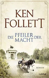 E-Book (epub) Die Pfeiler der Macht von Ken Follett
