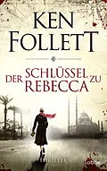 E-Book (epub) Der Schlüssel zu Rebecca von Ken Follett