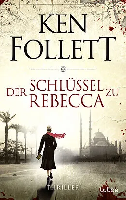 E-Book (epub) Der Schlüssel zu Rebecca von Ken Follett