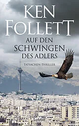 E-Book (epub) Auf den Schwingen des Adlers von Ken Follett