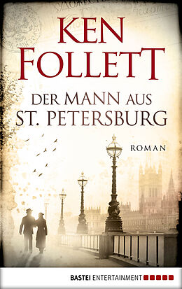 E-Book (epub) Der Mann aus St. Petersburg von Ken Follett