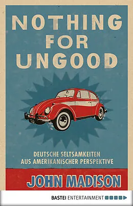 E-Book (epub) Nothing For UnGood von John Madison