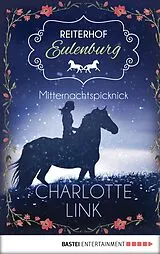 E-Book (epub) Reiterhof Eulenburg - Mitternachtspicknick von Charlotte Link