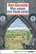 E-Book (epub) Wer andern eine Grube gräbt von Ann Granger