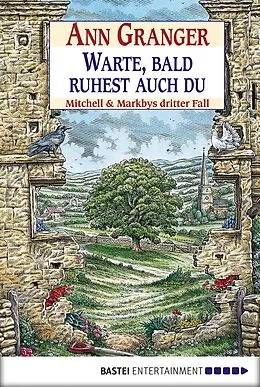 E-Book (epub) Warte, bald ruhest auch du von Ann Granger