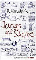 E-Book (epub) Jungs auf Skype von Bärbel Körzdörfer