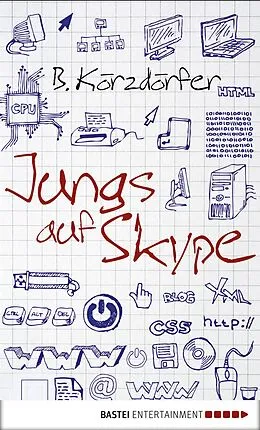 E-Book (epub) Jungs auf Skype von Bärbel Körzdörfer