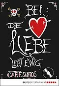 E-Book (epub) BEL: Die Liebe lebt ewig von Care Santos