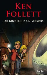E-Book (epub) Die Kinder des Universums von Ken Follett