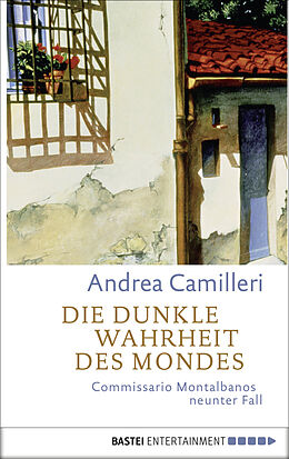 E-Book (epub) Die dunkle Wahrheit des Mondes von Andrea Camilleri