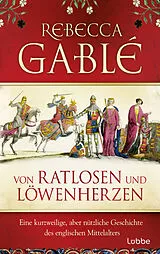 E-Book (epub) Von Ratlosen und Löwenherzen von Rebecca Gablé