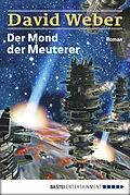 E-Book (epub) Der Mond der Meuterer von David Weber