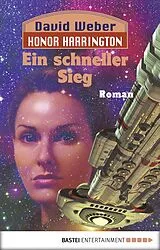E-Book (epub) Honor Harrington: Ein schneller Sieg von David Weber