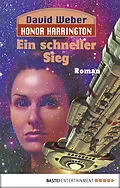 E-Book (epub) Honor Harrington: Ein schneller Sieg von David Weber