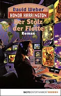 E-Book (epub) Honor Harrington: Der Stolz der Flotte von David Weber