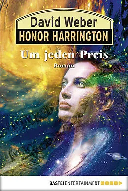 E-Book (epub) Honor Harrington: Um jeden Preis von David Weber
