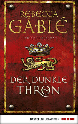 E-Book (epub) Der dunkle Thron von Rebecca Gablé