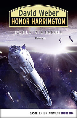 E-Book (epub) Honor Harrington: Der letzte Befehl von David Weber
