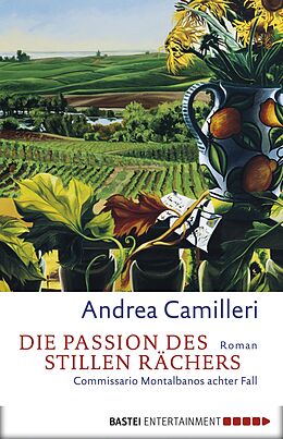 E-Book (epub) Die Passion des stillen Rächers von Andrea Camilleri