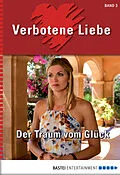 E-Book (epub) Verbotene Liebe - Folge 03 von Liz Klessinger