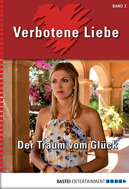 E-Book (epub) Verbotene Liebe - Folge 03 von Liz Klessinger