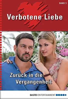 E-Book (epub) Verbotene Liebe - Folge 05 von Liz Klessinger
