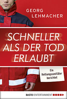 E-Book (epub) Schneller als der Tod erlaubt von Georg Lehmacher