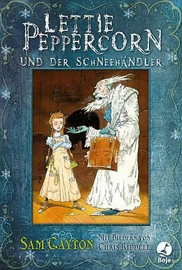 E-Book (epub) Lettie Peppercorn und der Schneehändler von Sam Gayton
