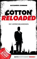 E-Book (epub) Cotton Reloaded - 04 von Alexander Lohmann