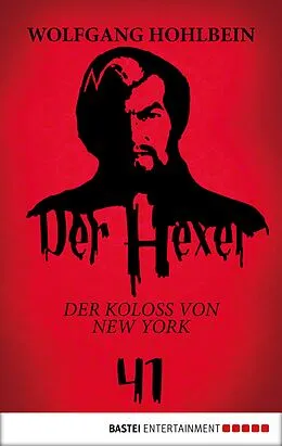 E-Book (epub) Der Hexer 41 von Wolfgang Hohlbein