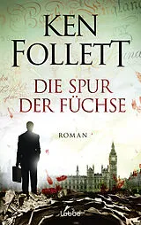 E-Book (epub) Die Spur der Füchse von Ken Follett