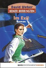 E-Book (epub) Honor Harrington: Im Exil von David Weber
