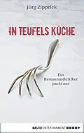 E-Book (epub) In Teufels Küche von Jörg Zipprick