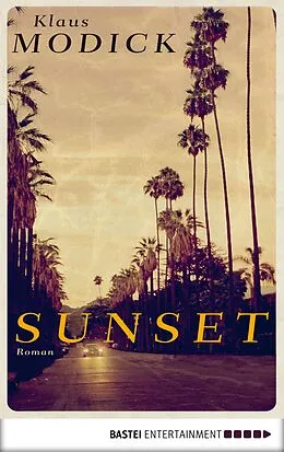 E-Book (epub) Sunset von Klaus Modick