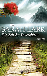 E-Book (epub) Die Zeit der Feuerblüten von Sarah Lark