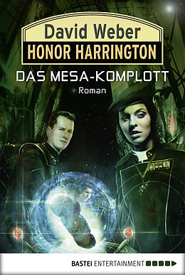 E-Book (epub) Honor Harrington: Das Mesa-Komplott von David Weber