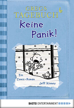 E-Book (epub) Gregs Tagebuch 6 - Keine Panik! von Jeff Kinney